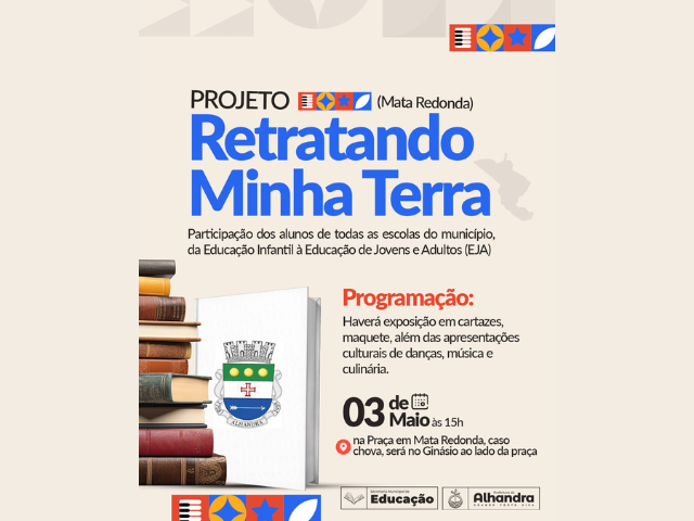 Prefeitura de Alhandra faz exposição de trabalhos escolares sobre a história de Alhandra por meio do Projeto Retratando a Minha História, em Mata Redonda, nesta sexta


