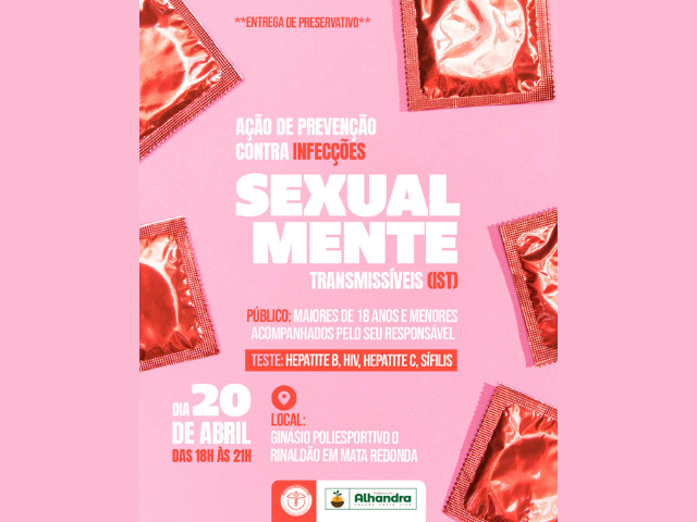 Saúde realiza, neste sábado(20), ação de prevenção contra infecções sexualmente transmissíveis-IST, em Mata Redonda;  haverá testes rápidos e distribuição de preservativos