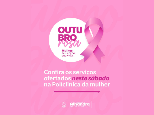 Outubro Rosa: Policlínica e Clínica da Mulher de Alhandra oferece serviços de saúde essenciais neste sábado(26)
